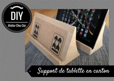 Tuto Support tablette numérique en carton DIY
