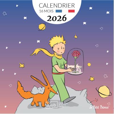 Calendrier mural 2026 Le Petit Prince Dégradé 12 illustrations 16 mois 30X30 cm Kiub