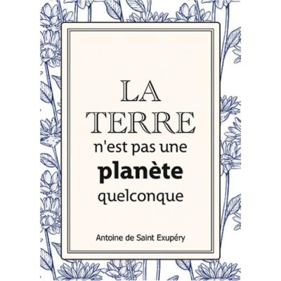 Carte postale Belles Citations Terre Pas planète Quelconque 15x21 cm Kiub