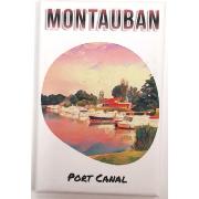 Magnet Montauban Port Canal Bateaux Aimant Rectangle 45x68 mm Collection 3 Hélidée